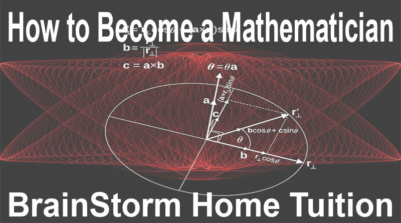 how to become a mathematician