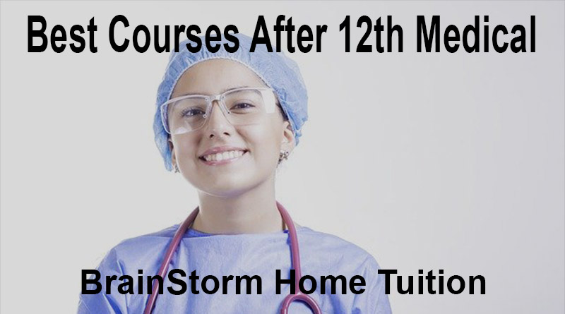 best courses after 12th medical