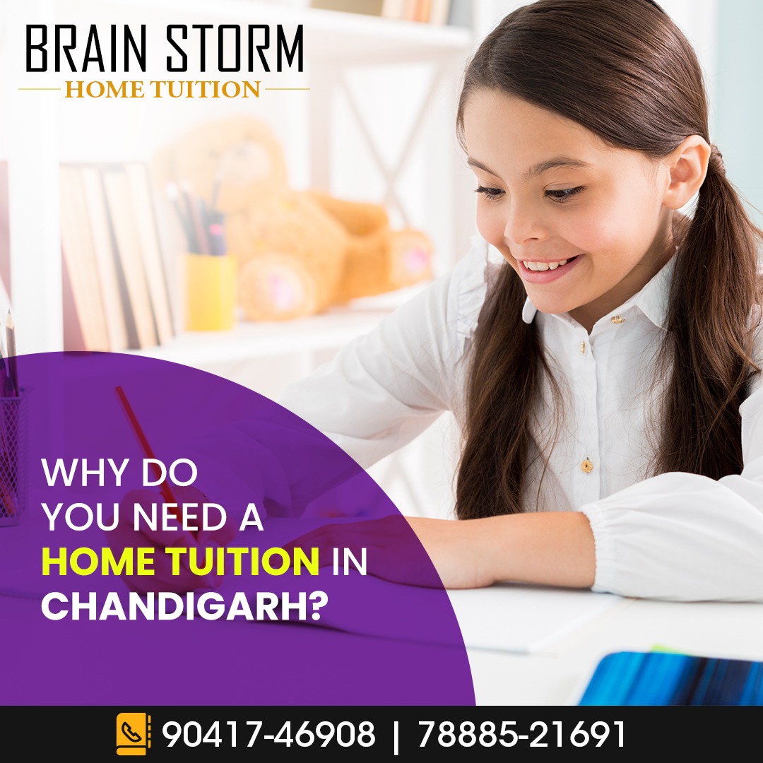 Need of Home Tuition In Chandigarh?