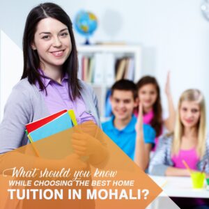 best home tuition in Mohali