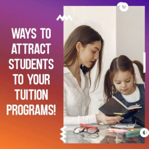 Attract Students to Your Tuition